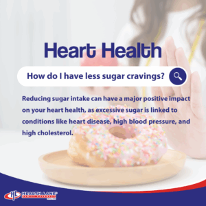 Simple strategies to reduce sugar cravings for better heart health in Malaysia – tips to lower risk of heart disease, high blood pressure, and cholesterol naturally